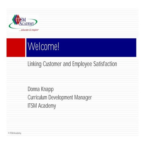Linking Customer and Employee Satisfaction 