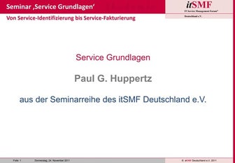 itSMF-Akademie - Seminar 'Service Grundlagen' 2011-11-24 V02.02.10
