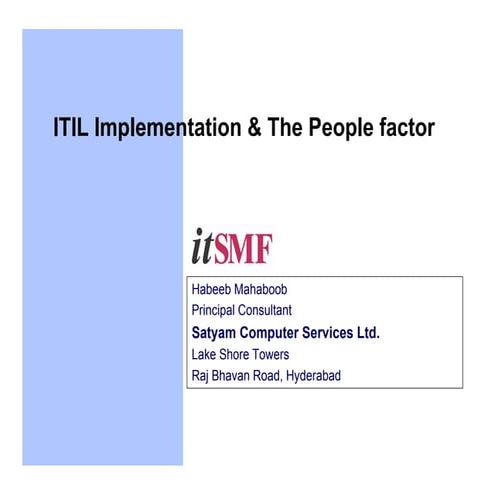 Itsmf india presentation issues in implementing itil ver 1