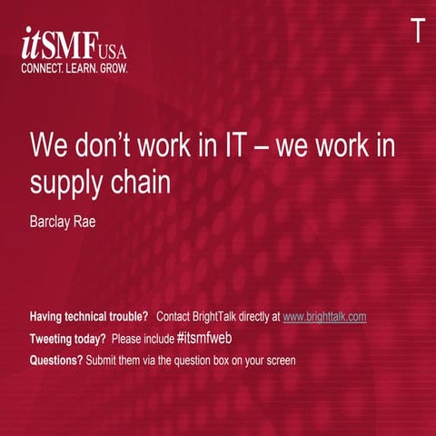 It smf usa webinar   we don't work in it - barclay rae