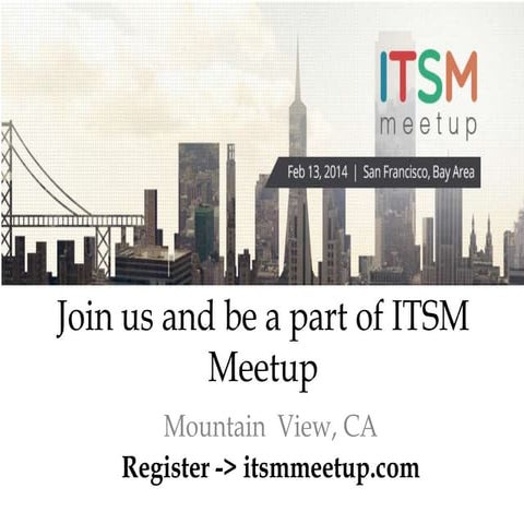 Join us at the ITSM Meetup - Bay Area 