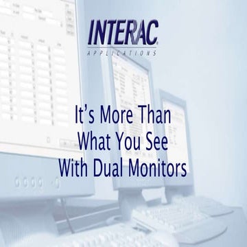 Its more than what you see with dual monitors