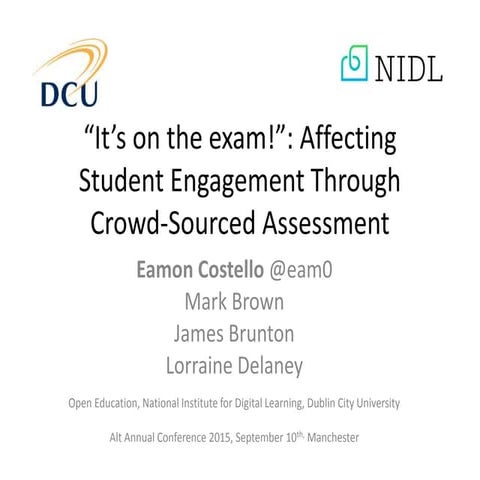 "Its on the exam" -  Affecting student engagement through crowd-sourced asses...