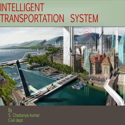 INTELLIGENT TRANSPORT SYSTEM (ITS)