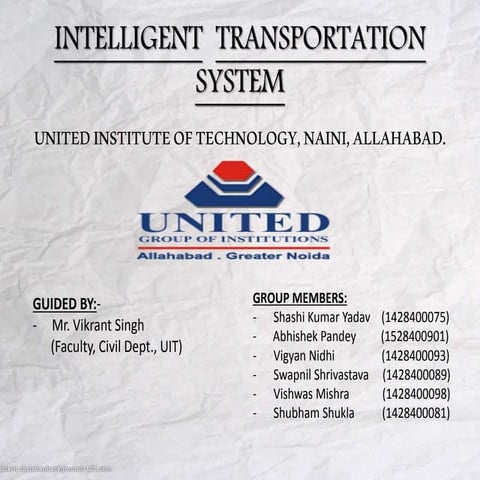 INTELLIGENT TRANSPORTATION SYSTEM(ITS) PRESENTATION 