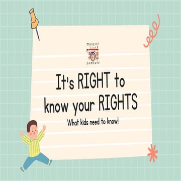It's RIGHT to know your RIGHTS.pdf a short intro on Children's Rights | PDF