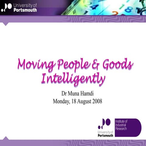 Moving People &amp; Goods Intelligently