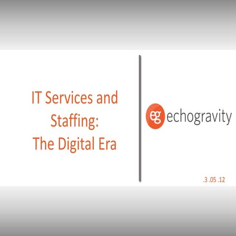 IT Staffing in the Digital Era