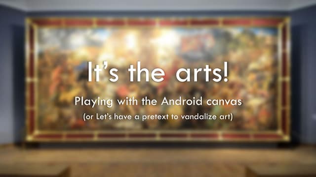 It's the arts! Playing around with the Android canvas