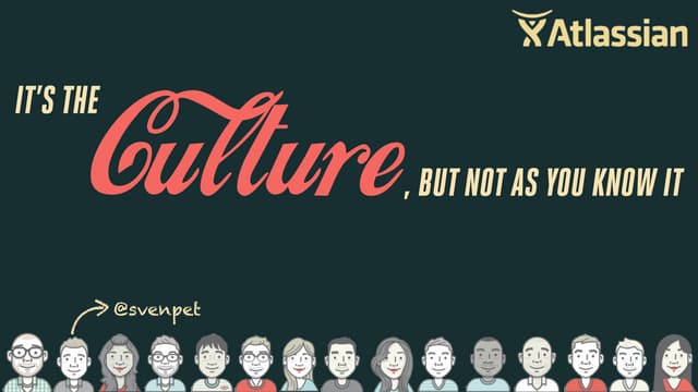 It's the culture, but not as you know it