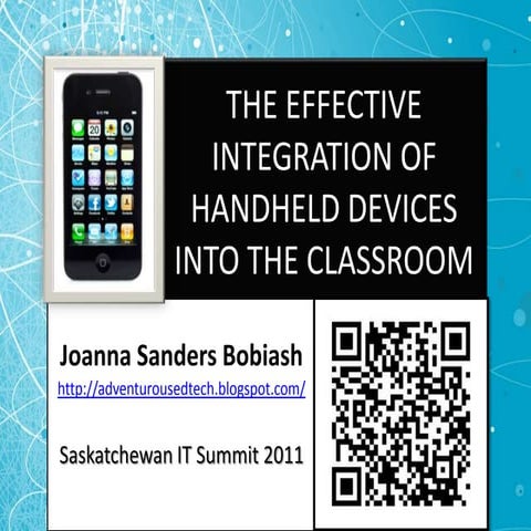 Effective Integration of Handheld Devices into the Classroom