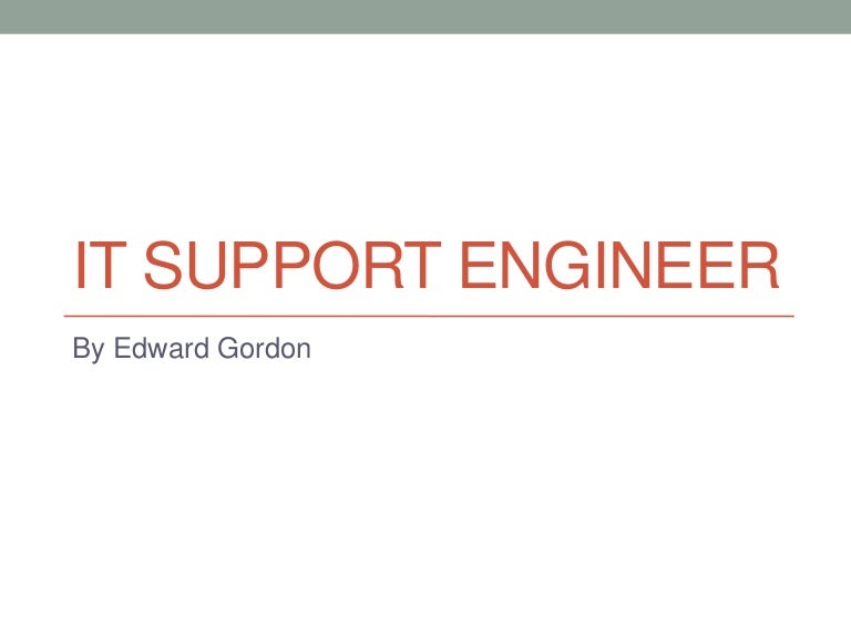 It support engineer