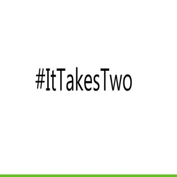 It Takes Two