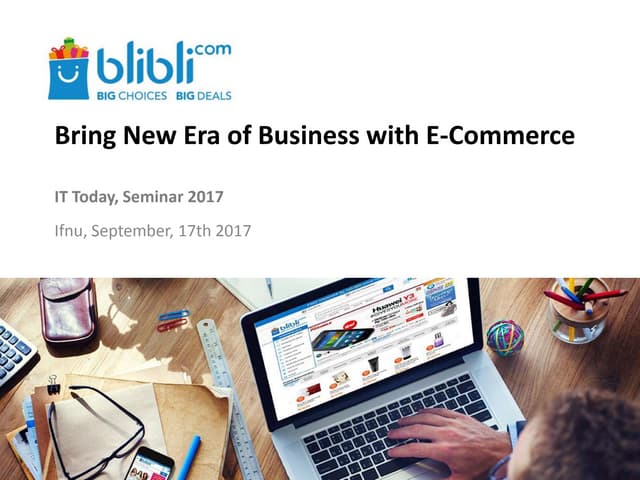 IT Today IPB 2017 : bring new era of business with e-commerce