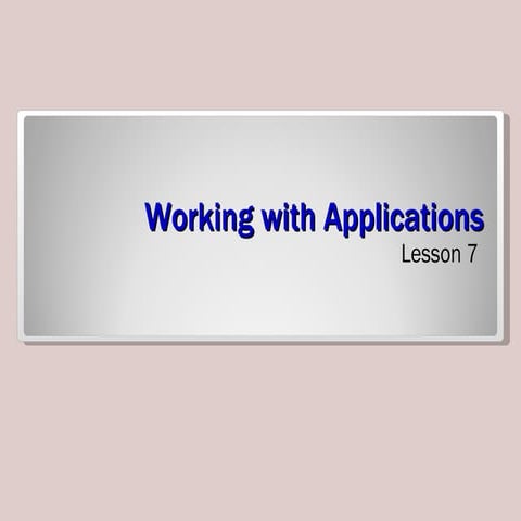 IT109 Microsoft Windows 7 Operating Systems Unit 06 lesson 07