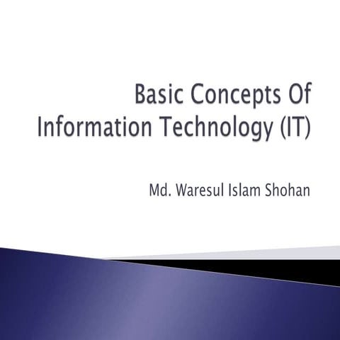 Basic Concepts Of Information Technology (IT) | PPT