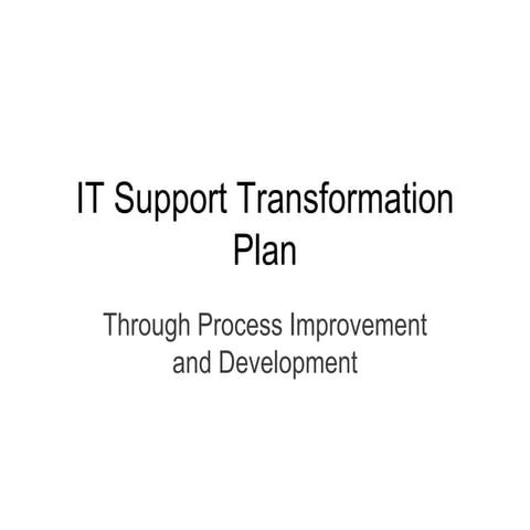 IT Transformation Proposal