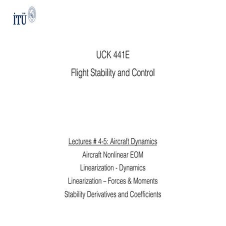 Flight Stability and Control of Aircraft Nonlinear Equation of Motions