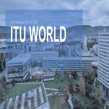 International Telecommunication Union (ITU) | PPT