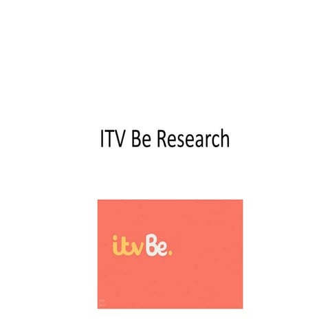 ITV Be Research
