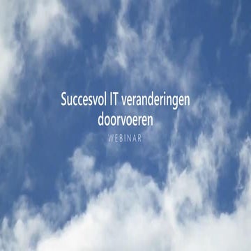 Webinar Succesvol IT Verandering Doorvoeren | Vrijdag 16 april