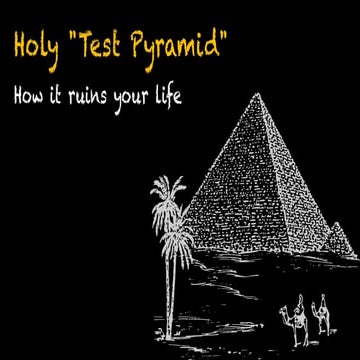 Holy "Test Pyramid" , how it ruins your life