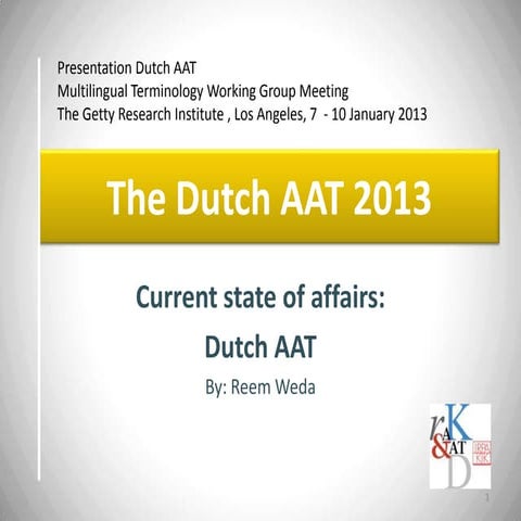 The Dutch AAT 2013