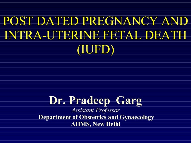 post-dated-pregnancy-and-intra-uterine-fetal-death-iufd-mob-72899