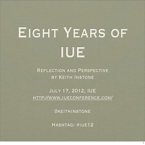 IUE 8 year Recap
