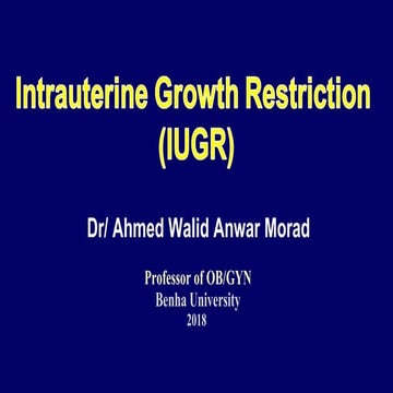 Intrauterine Growth Restriction