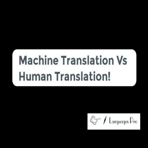 Machine translation vs human translation