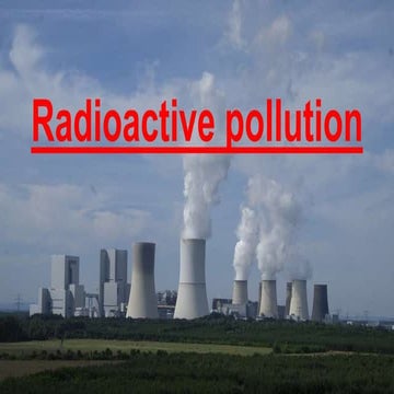 Radioactive pollution