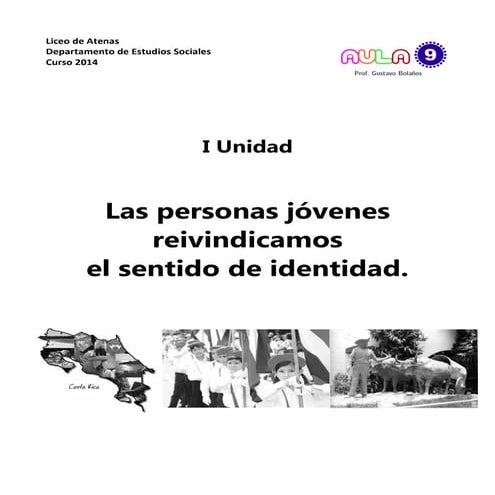 I Unidad Cívica Octavo: Las personas jóvenes reivindicamos el sentido de iden...