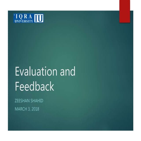 Evaluations and feedback