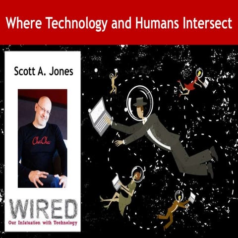 IUPUI Wired Keynote Speech - Scott A. Jones