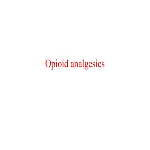 5. opioid analgesics