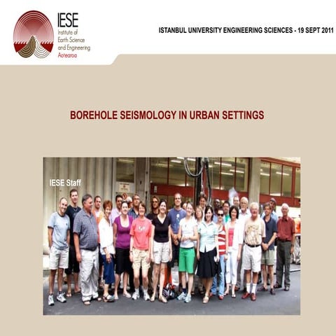Borehole Seismology in Urban Setting