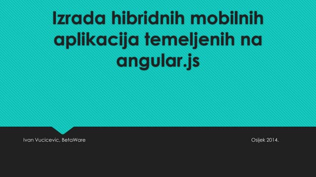 Angularjs Ivan Vučičević Ppt Angularjs Ivan Vučičević Ppt