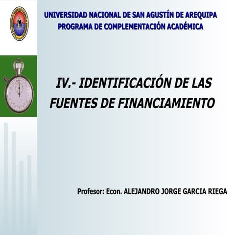 Iv.  identificacion fuentes financiamiento-unsa-ajgr-marzo 2010
