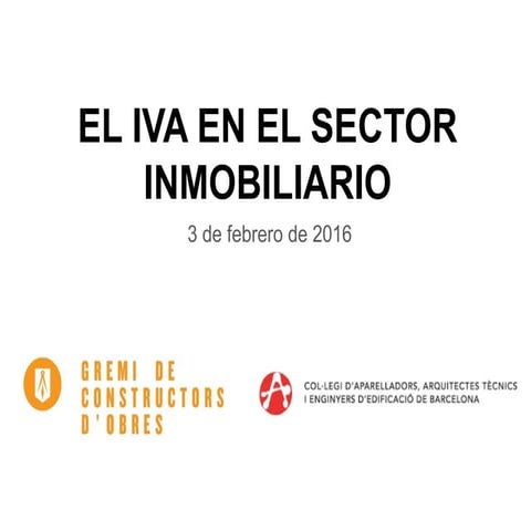 L'aplicació del tipus reduït d'IVA en el sector immobiliari