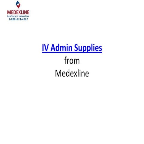 Iv admin supplies