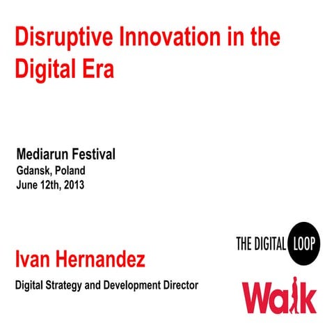 Disruptive Innovation in the Digital Era