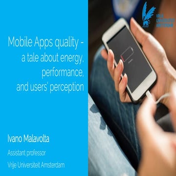Mobile Apps quality - a tale about energy, performance, and users’ perception