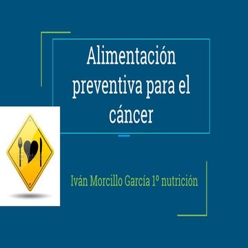 Alimentación contra el cancer