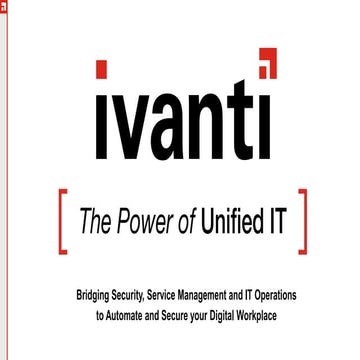 Ivanti: Access the Power of Unified IT