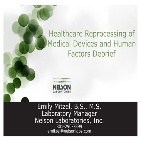 Healthcare reprocessing of medical devices and human factors debrief