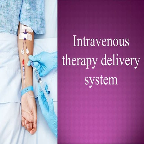 Iv delivery system