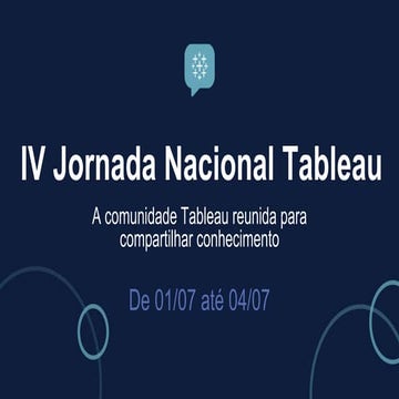 IV Jornada Nacional Tableau - Apresentações.pptx