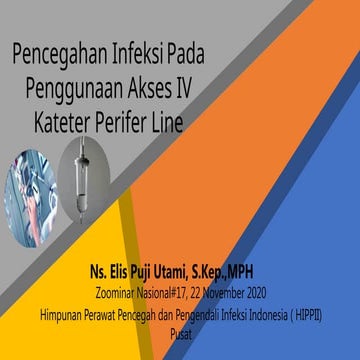Comprehensive Infection Prevention in Peripheral IV Catheter Use | PPTX