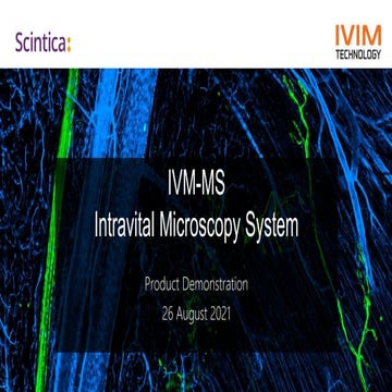 Webinar #4 Live Virtual Demonstration of the IVM System